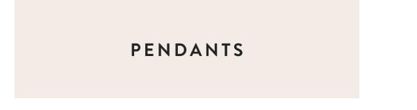 Shop Pendants