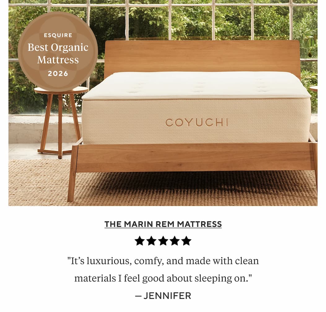 The Marin REM Mattress "It’s luxurious, comfy, and made with clean materials I feel good about sleeping on." Jennifer