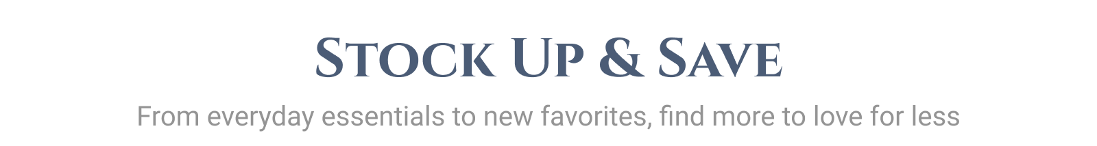 Stock up & save