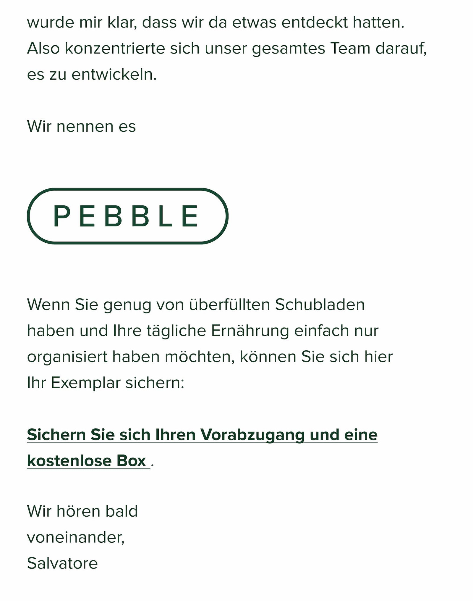 Wenn Sie genug von überfüllten Schubladen haben und Ihre tägliche Ernährung einfach nur organisiert haben möchten, können Sie sich hier Ihr Exemplar sichern:  Sichern Sie sich Ihren Vorabzugang und eine kostenlose Box .