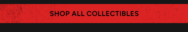 Shop All Collectibles