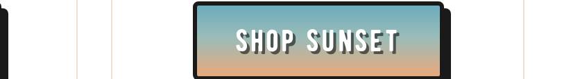 Call to action button: SHOP SUNSET.