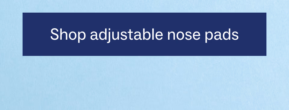 Shop adjustable nose pads