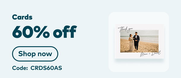 60% off cards. Code: CRDS60AS. Shop now.