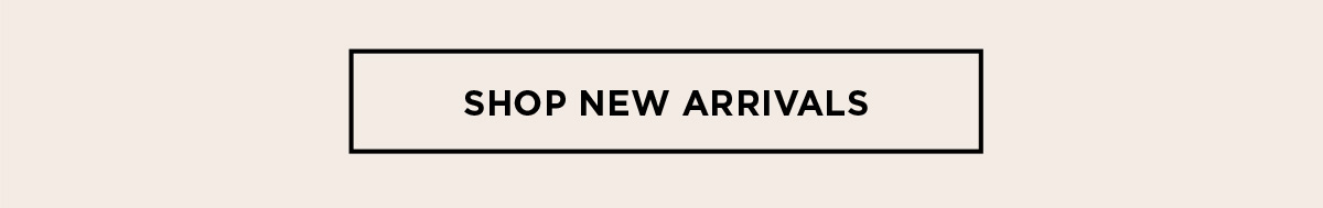 Shop New Arrivals