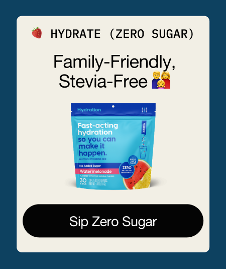 Family-Friendly, Stevia Free | Sip Zero Sugar