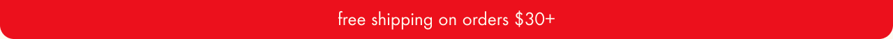 free shipping on orders $30+