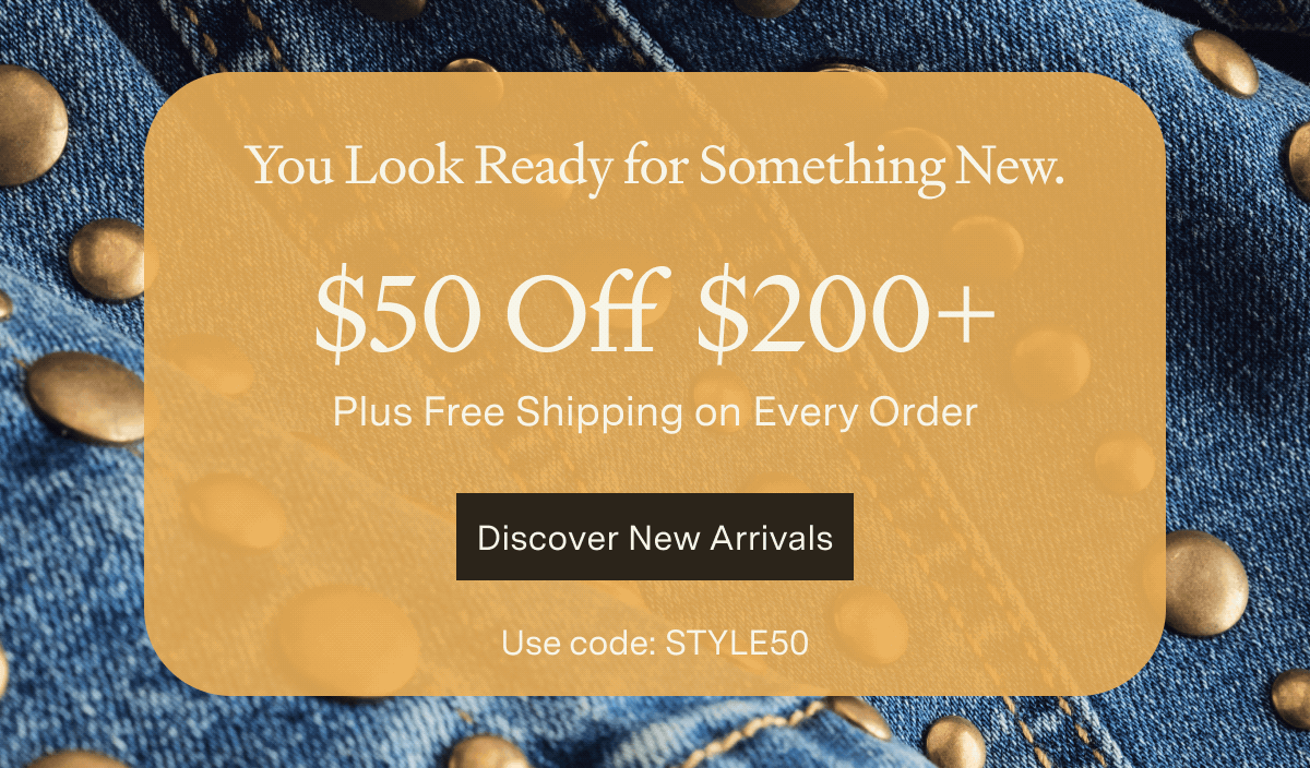 Discover New Arrivals