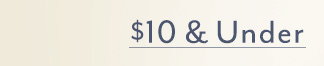 Shop $10 & Under