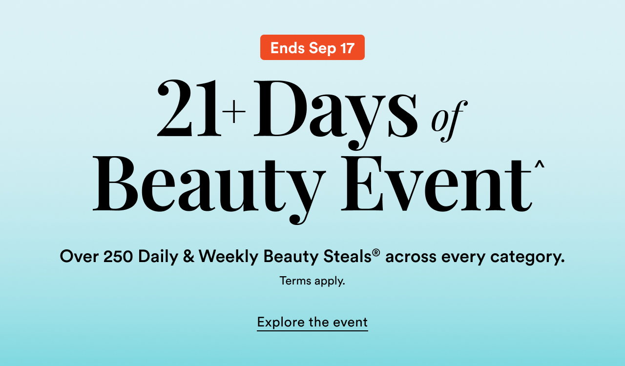 21+ Days of Beauty Event | Over 250 Daily & Weekly Beauty Steals across every category