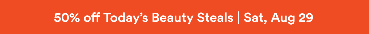 50% off today's beauty steals