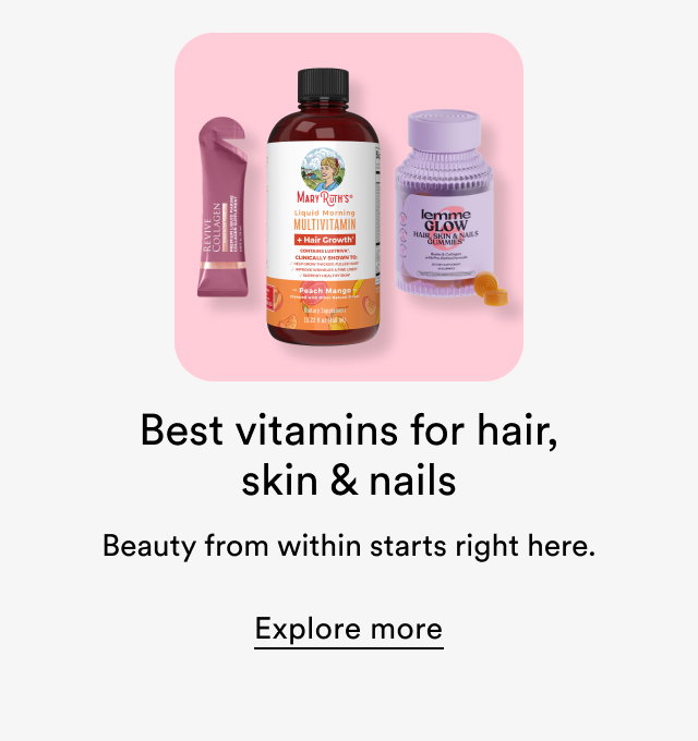 The Best Vitamins for  hair, skin & nails | Beauty from within starts right here. | Explore more