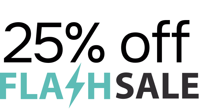 25% off Flash Sale!