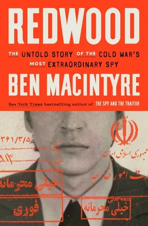 BOOK | Redwood: The Untold Story of the Cold War's Most Extraordinary Spy (Signed Book) By Ben Macintyre