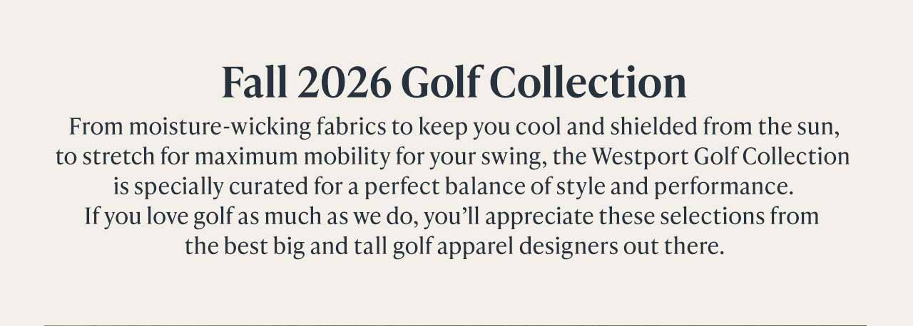 Shop the Westport Golf Collection this fall