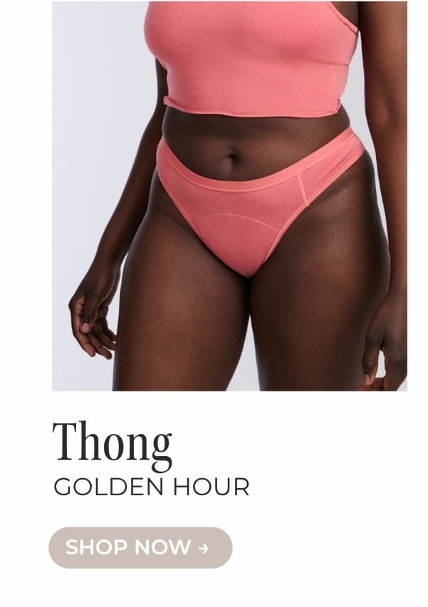 SHOP THE THONG IN GOLDEN HOUR