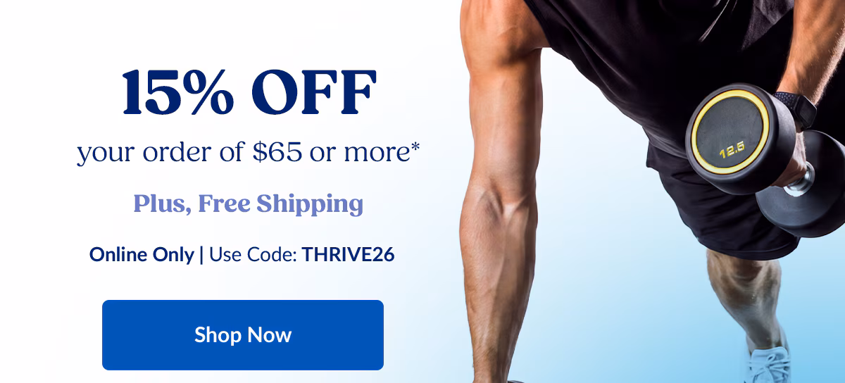 15% OFF. your order of $65 or more. Plus, Free Shipping. Shop Now