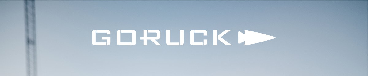 GORUCK MONTHLY ROUND UP