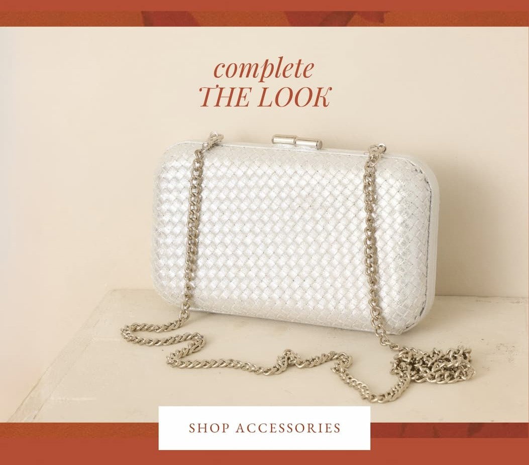 "Complete the look. Shop accessories."