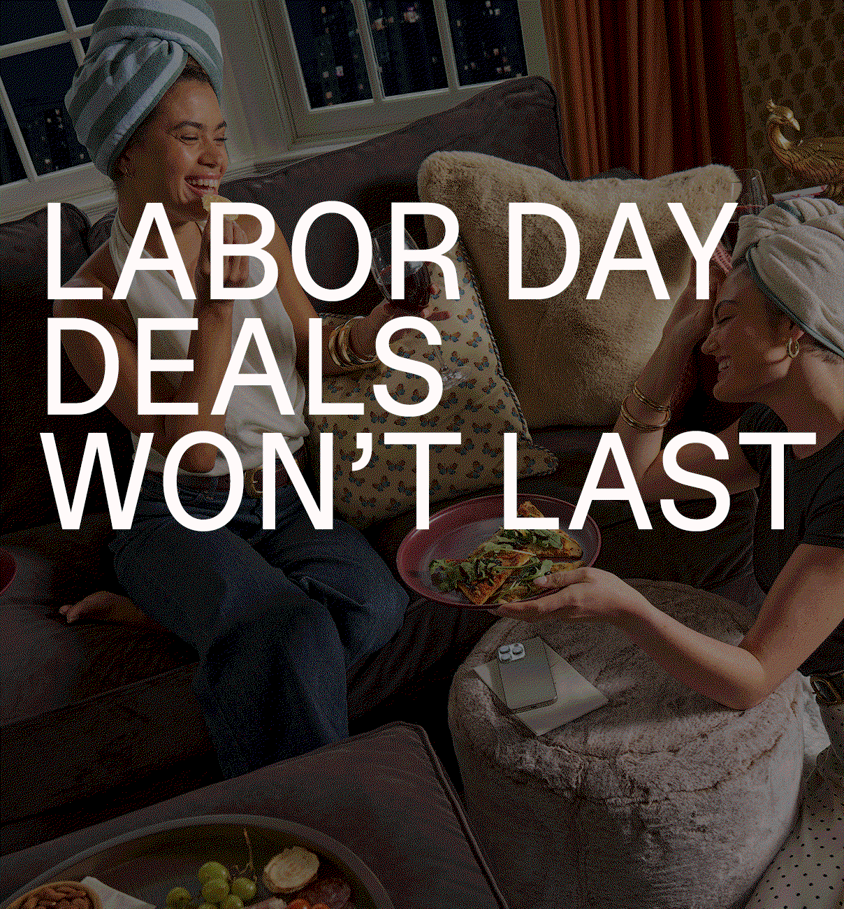 LABOR DAY DEALS WON'T LAST - UP TO 40% OFF SEATING*