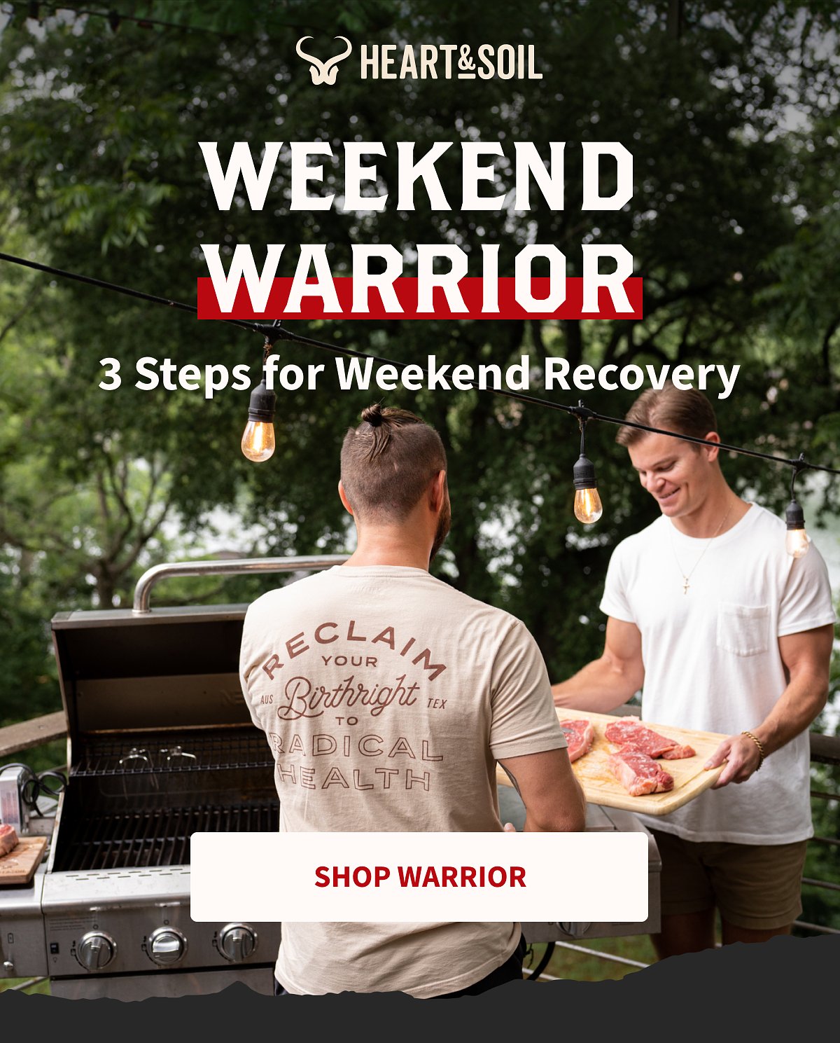 HEART&SOIL  WEEKEND WARRIOR  3 Steps for Weekend Recovery  [[SHOP WARRIOR]]