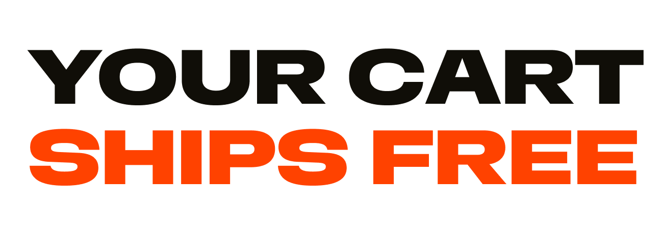 Your Cart Ships Free