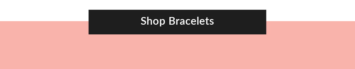 Shop Bracelets