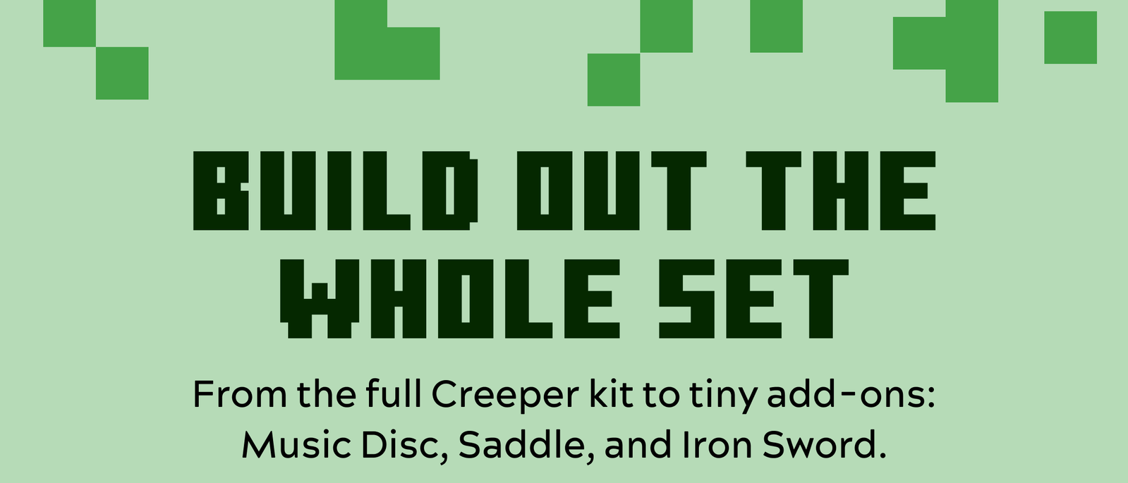 Build out the whole set {Shop the collection}