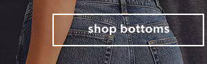Shop bottoms.