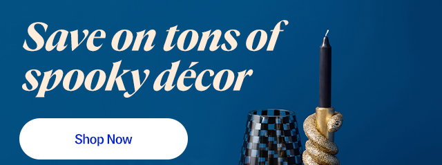 Save on tons of spooky decor. Shop now