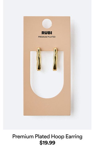 Premium Plated Hoop Earring $19.99