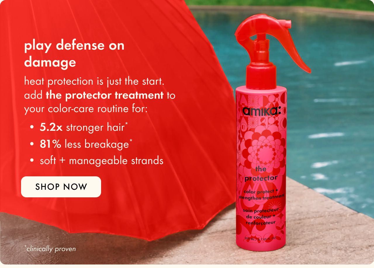 add the protector treatment to protect against heat + prevent color fade