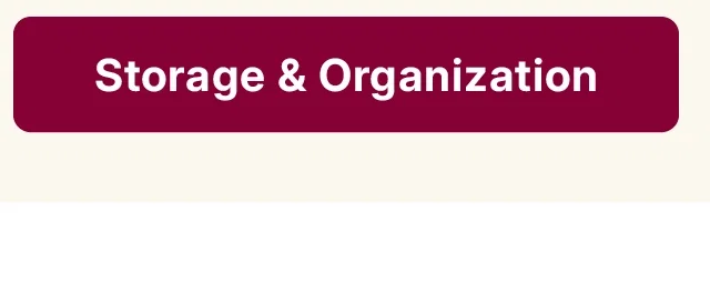 storage and organization