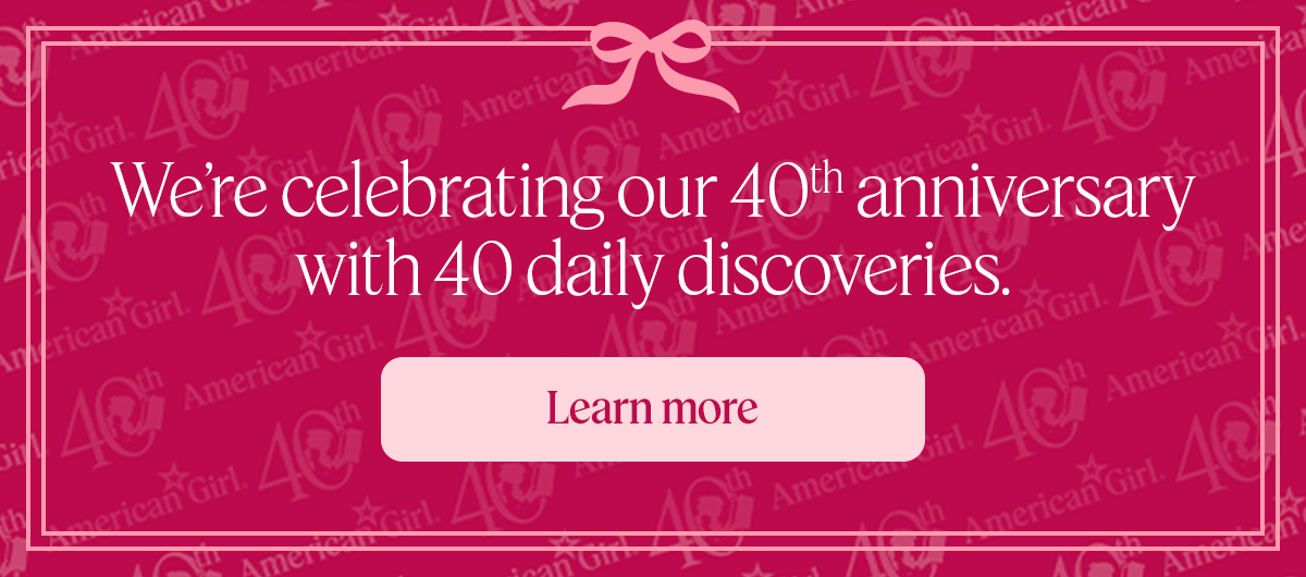 We're celebreating our 40th anniversary with 40 daily discoveries. Learn more