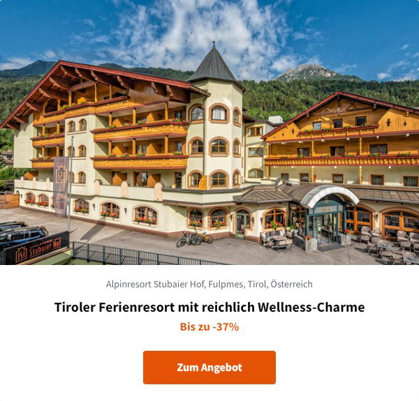 Tiroler Ferienresort mit reichlich Wellness-Charme