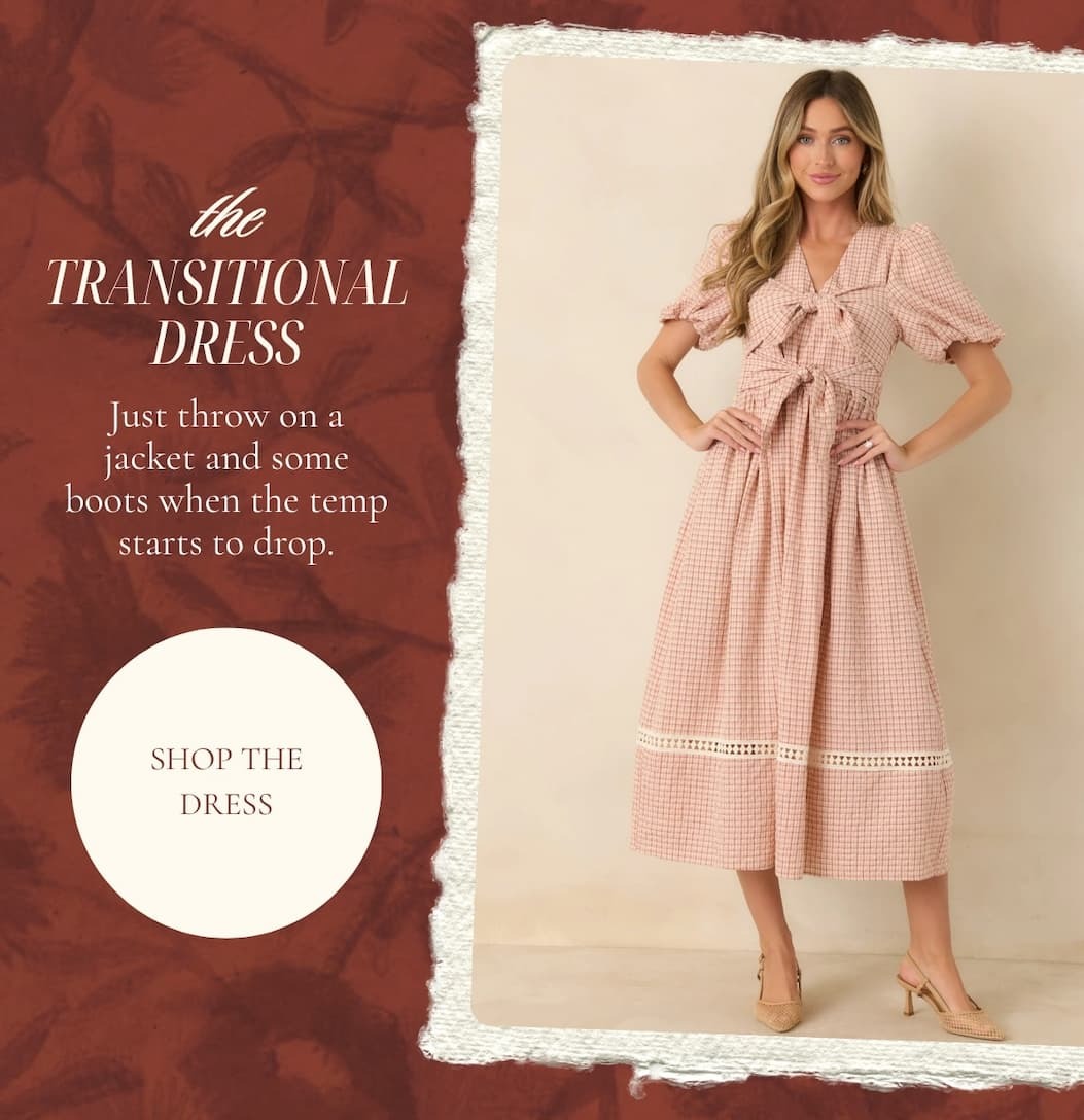 "The transitional dress. Shop the dress."