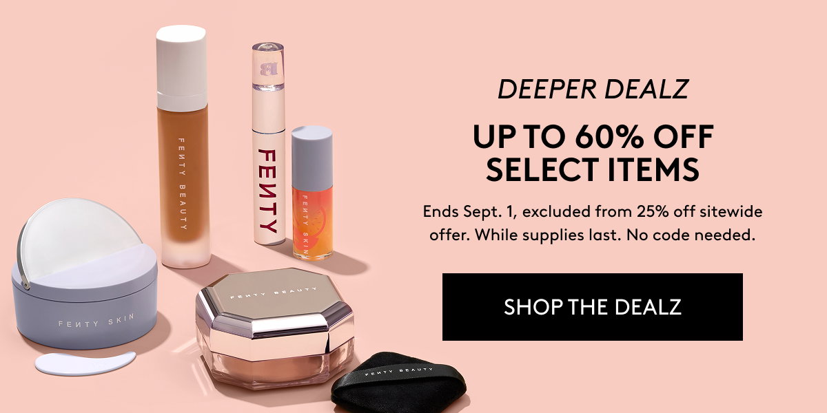 Deeper Dealz Up to 60% Off Select Items. Ends Aug 31, excluded from 25% off sitewide offer. While supplies last. No code needed. Shop the dealz.
