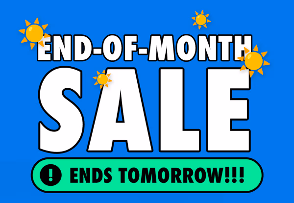 End-of-Month Sale | Ends At Tomorrow!!!