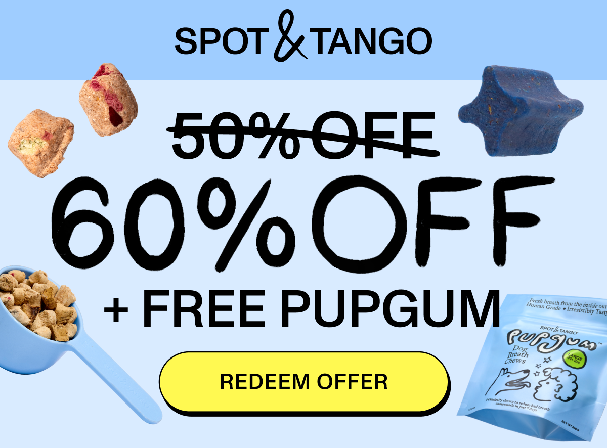 60% off + Free PupGum. Redeem offer. 