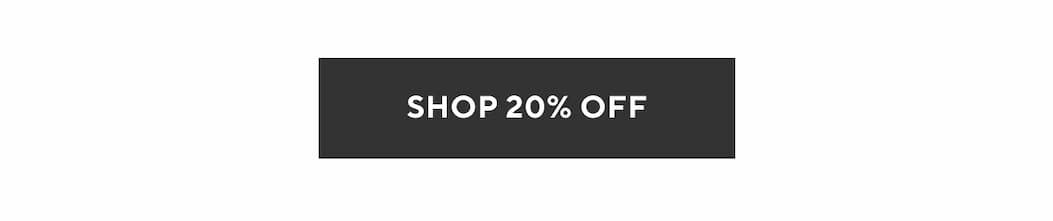 Shop 20% Off 