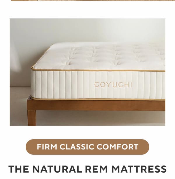 The Natural REM Mattress