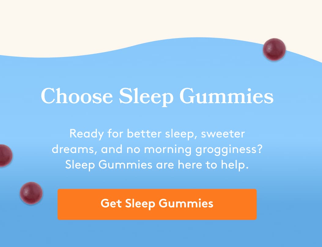 Choose Sleep Gummies Ready for better sleep, sweeter dreams, and no morning grogginess? Sleep Gummies are here to help. Get Sleep Gummies