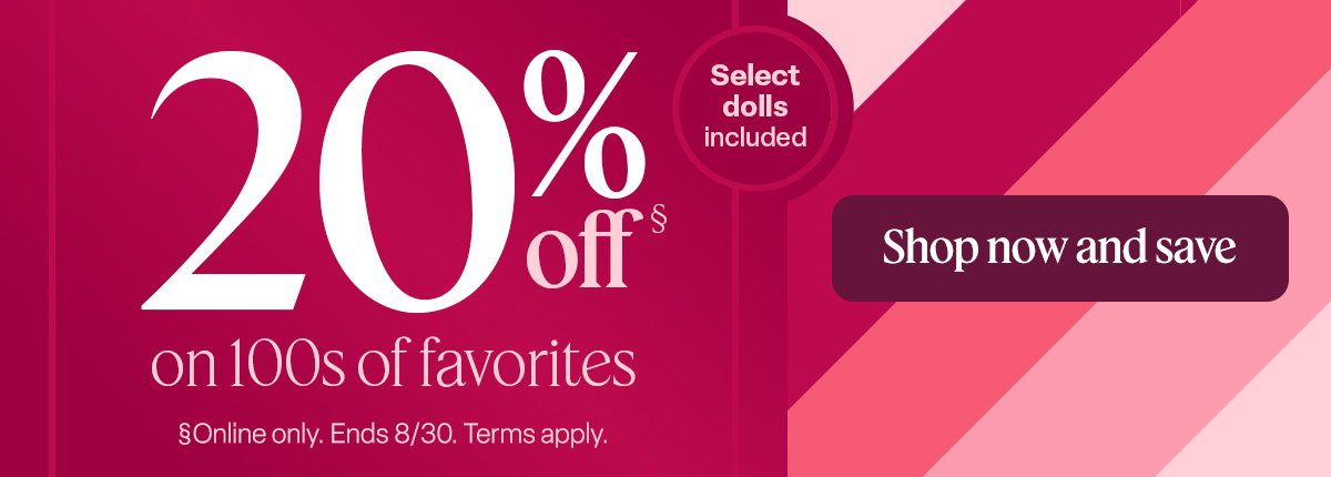 20% off on 100s of favorites. Shop now and save.