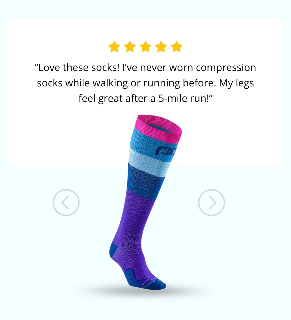 “Love these socks! I’ve never worn compression socks while walking or running before. My legs feel great after a 5-mile run!”