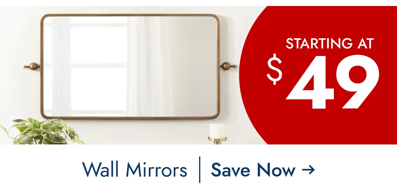 Wall Mirrors Starting at $49
