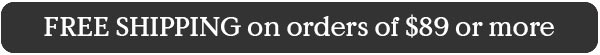 Free Shipping on $89+