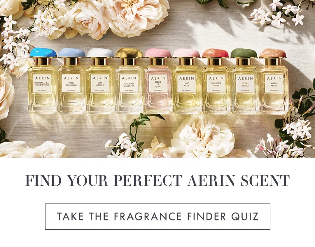 FIND YOUR PERFECT AERIN SCENT | TAKE THE FRAGRANCE FINDER QUIZ