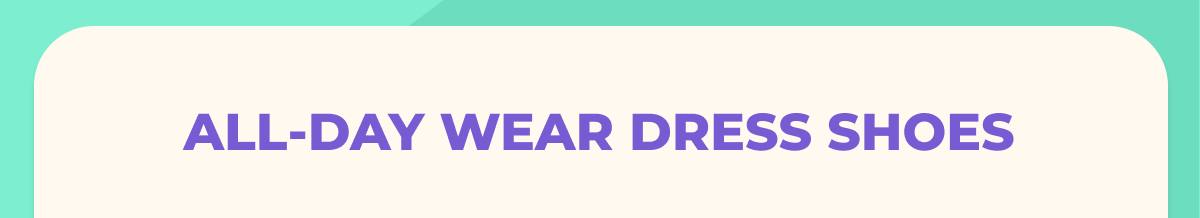 All-Day Wear Dress Shoes