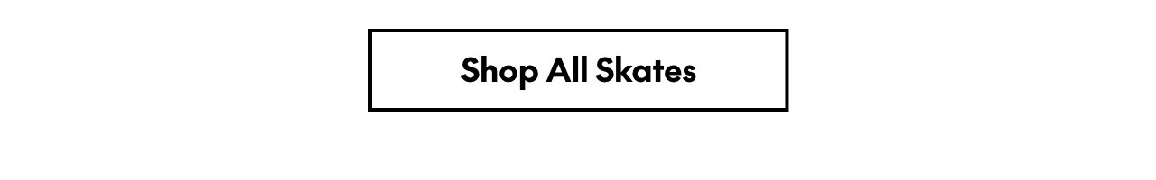 Shop All Skates