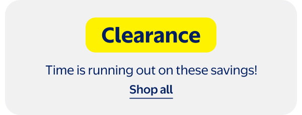 Clearance - Time is running out on these savings!